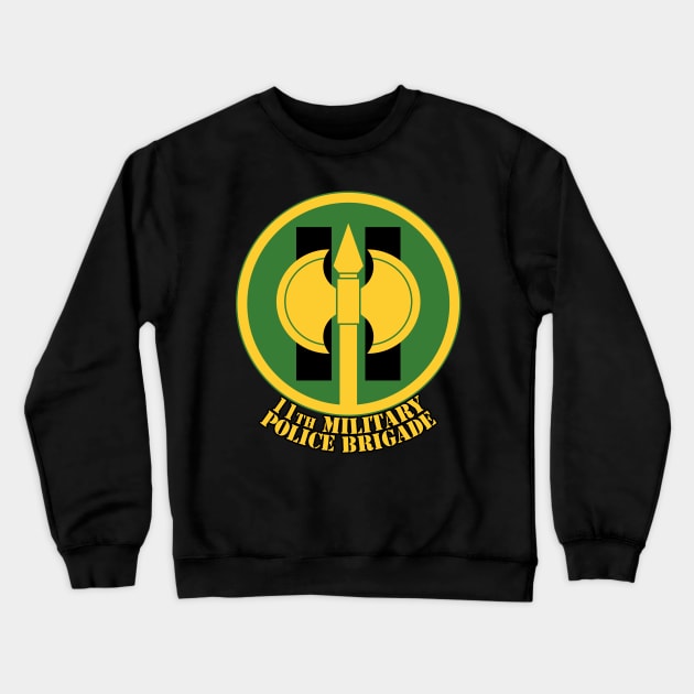 11th Military Police Brigade Crewneck Sweatshirt by MBK